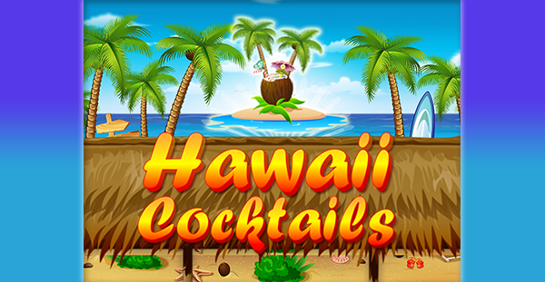Hawaii Cocktails Slots